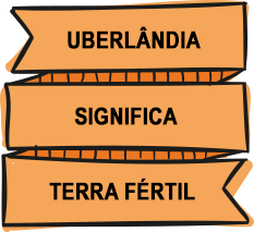 uberlândia significa terra fértil